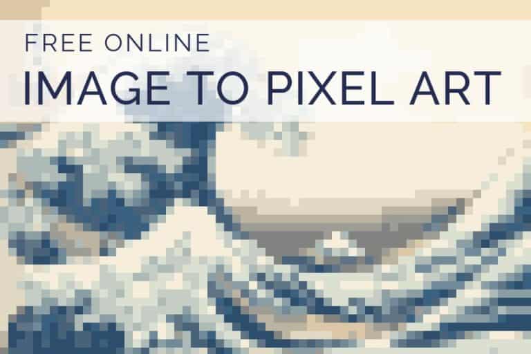 Image to Pixel Art: Free Converter and Pixel Art Maker